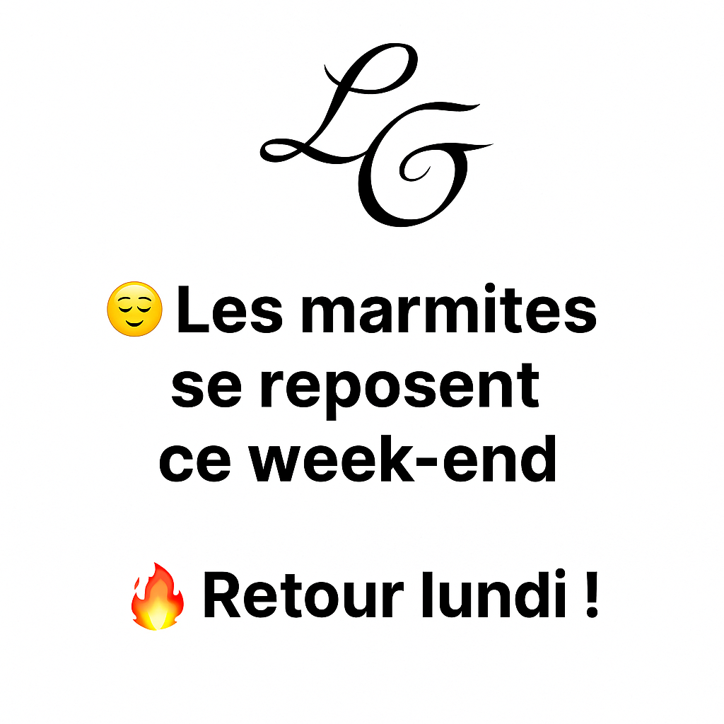 Les marmites se reposent ce week-end