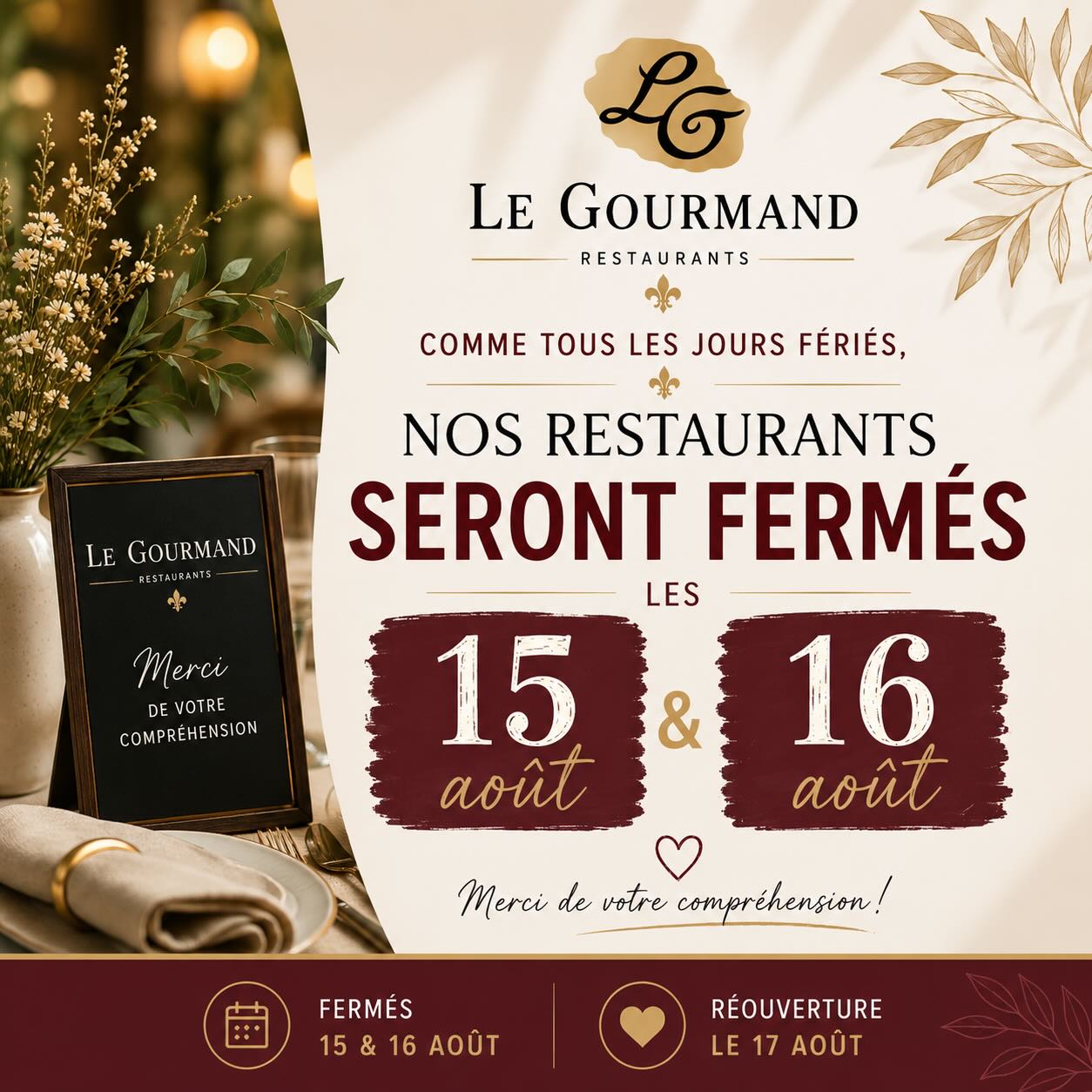 Fermeture exceptionnelle – 15 & 16 août